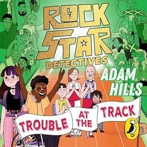 Colorful cartoon cover featuring diverse children and adults, with the title 'Rock Star Detectives' and the subtitle 'Trouble at the Track.'