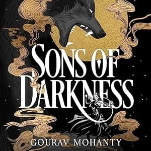 Book cover for 'Sons of Darkness' by Gourav Mohanty, featuring a dark wolf with a smoky background and white text.