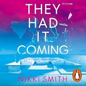 Book cover for 'They Had It Coming' by Nikki Smith featuring breaking glass with a pink and blue background.