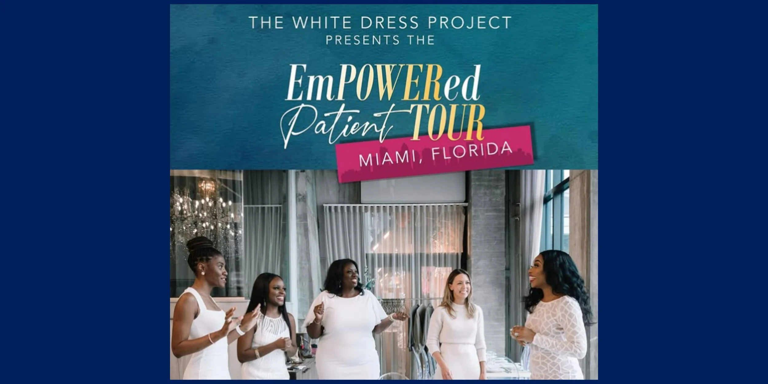 The EmPOWERed Patient Tour