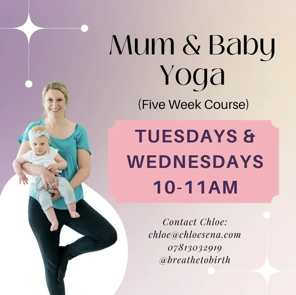 A promotional flyer for a Mum & Baby Yoga course. The flyer features a woman holding a baby, with text detailing the course schedule on Tuesdays and Wednesdays from 10 to 11 AM, and contact information for Chloe.