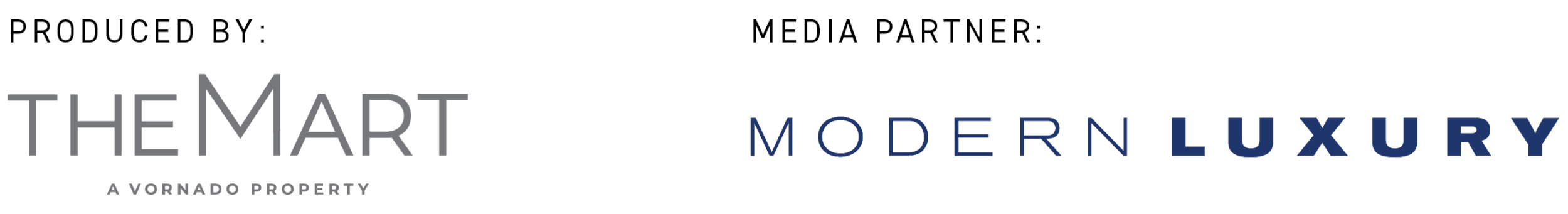 Logos of THE MART as the producer and MODERN LUXURY  as the media sponsor.