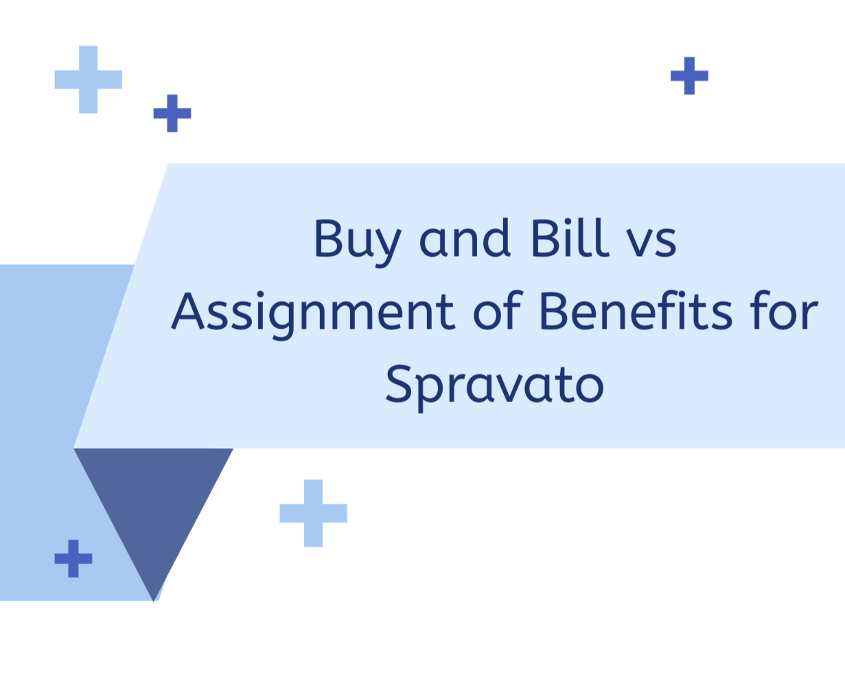 Buy and Bill vs. Assignment of Benefits (AOB) for Spravato