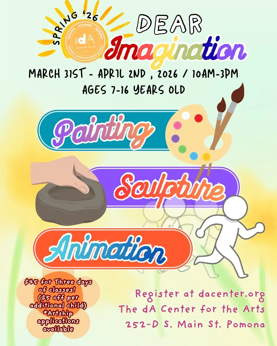 Looking for a spring art activity for your child(ren) ages 7-16 years old?
Dear Imagination Youth Art Camp is here for the SPRING 2026!

Dates:  March 31st - April 2nd , 2026
Times: 10am-3pm
Ages: 7 - 16 
Price: $45 for Three days of classes! ($5 off