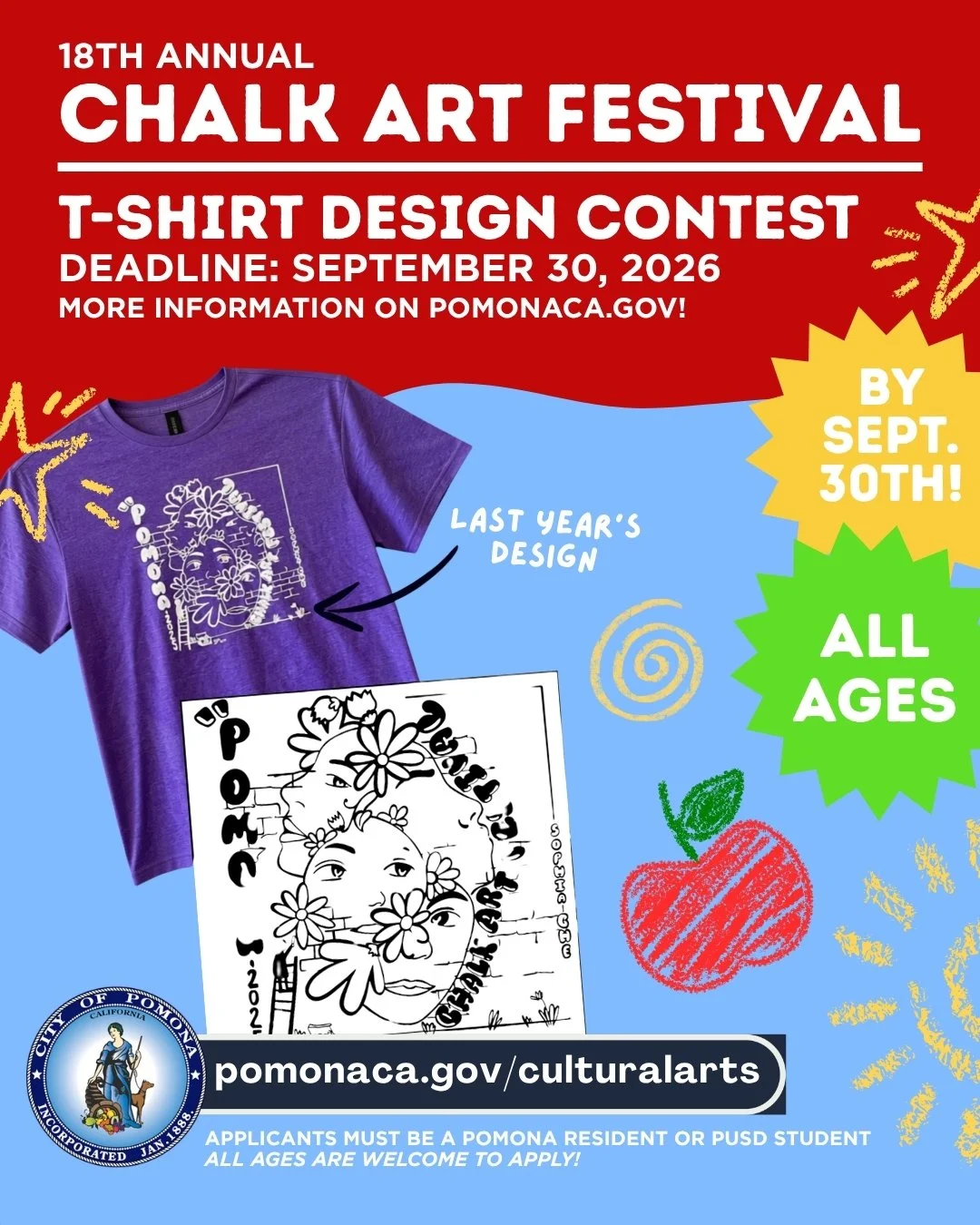 The annual Chalk Art Festival is coming up! Here's your chance to help design this year's t-shirt design! 

Submit a design by September 30th! MUST BE A POMONA RESIDENT OR A PUSD STUDENT.

#PomonaCA #DowntownPomona #ChalkArtFest #chalkart #cityofpomo