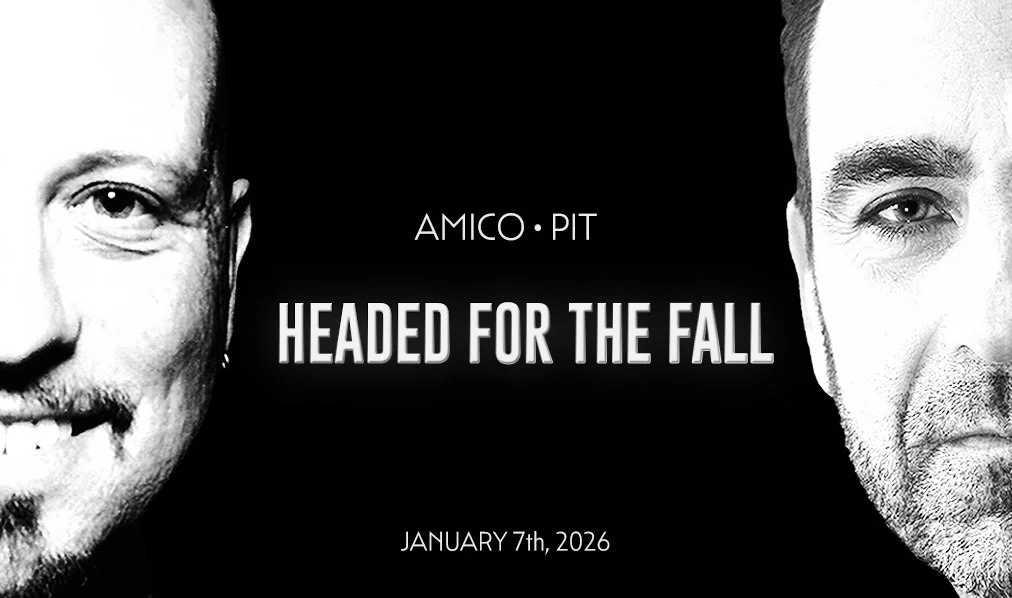 Black and white promotional poster with two men's faces, text reads 'Amico Pit, Headed for the Fall, January 7th, 2026.'