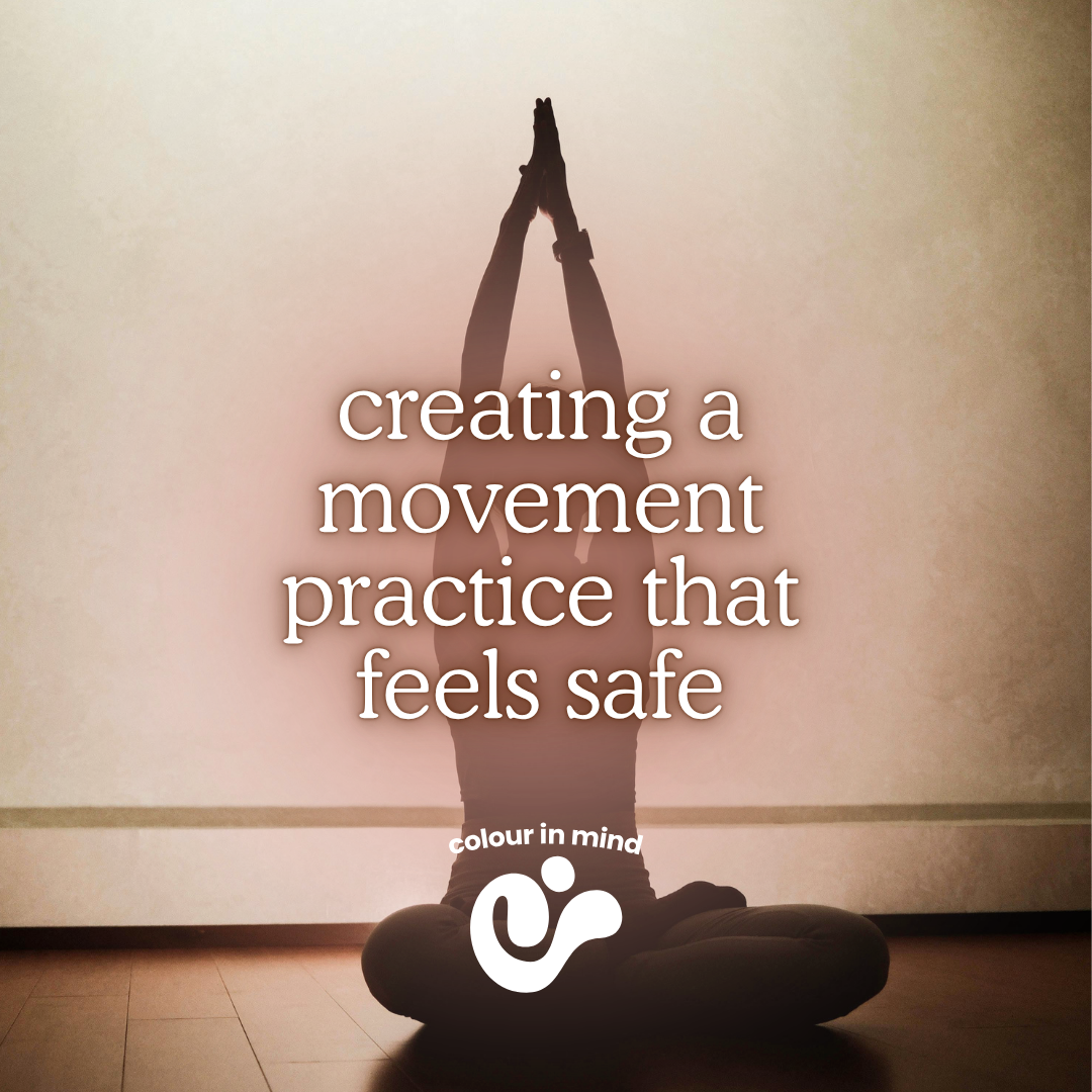 creating a movement practice that feels safe