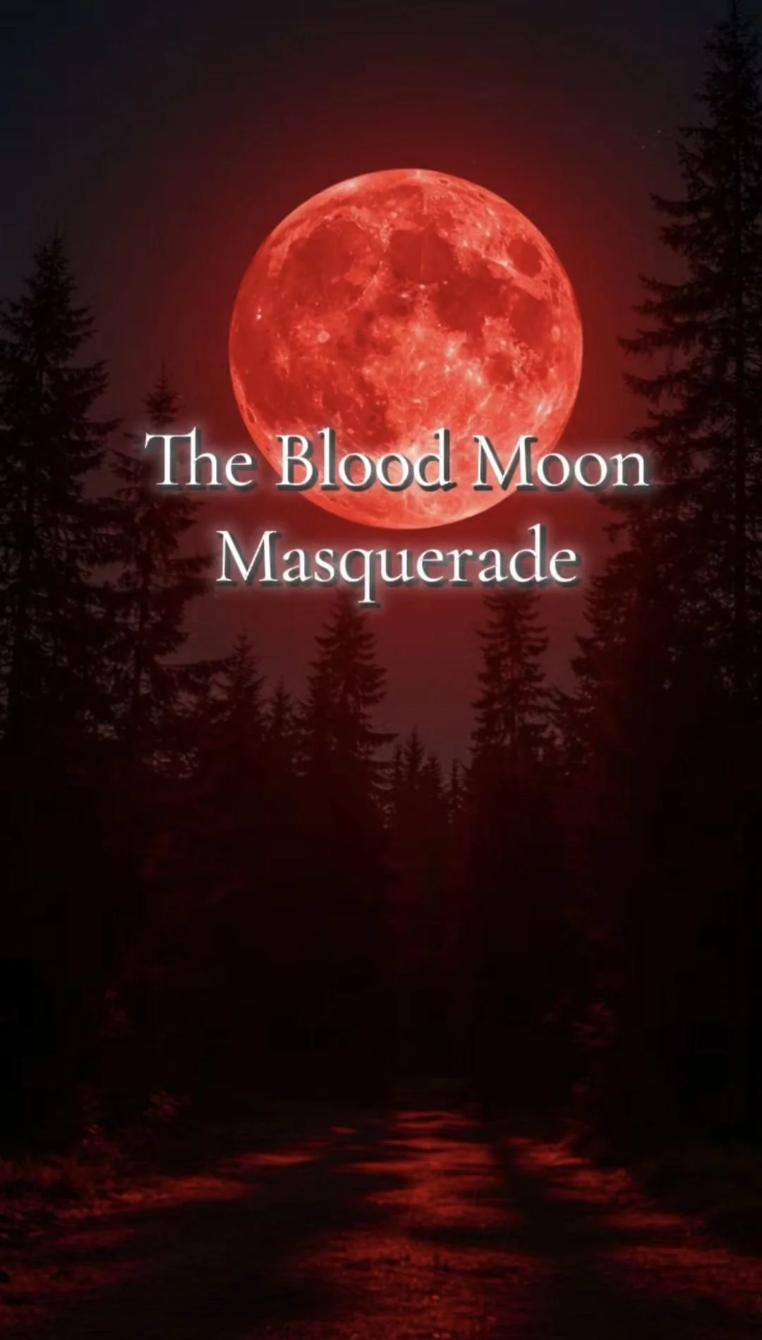 The Blood Moon Masquerade