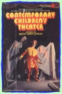 A vintage poster for 'The Controversial Children's Theater' directed by Betty Jean Ulfson, featuring a performer in colorful costume on stage with ghostly figures and stage lights in the background.
