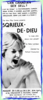 A promotional poster for the film 'Squireux-De-Dieu' showing a woman with a surprised or distressed expression, with text mentioning it is about Canadian sex and selling well, presented by The New Play Cinema, directed by Gary Compton, scheduled for August 9-15, 1988, in a theatre in Canada.