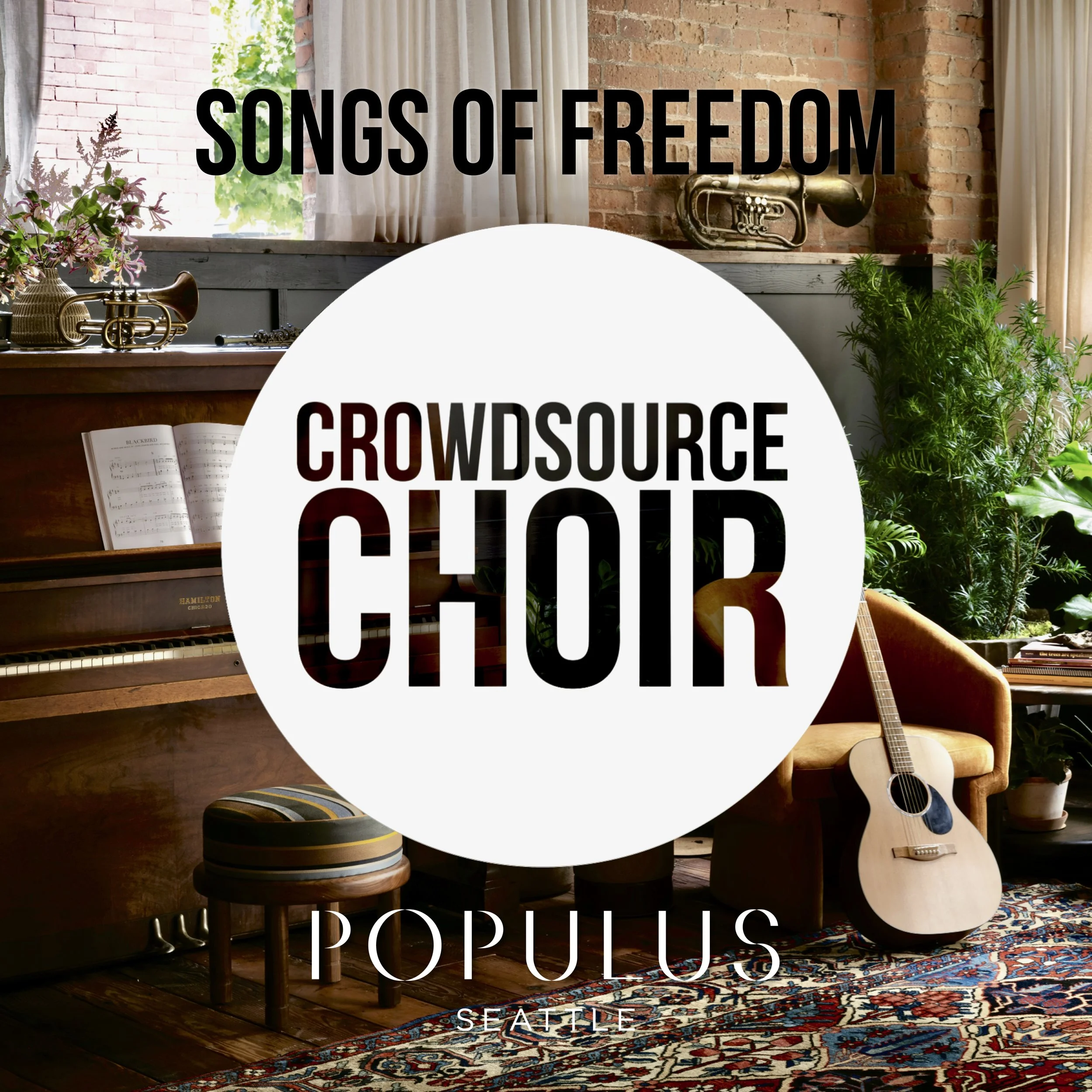Crowdsource Choir: Songs of Freedom