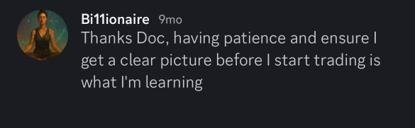 A social media comment from a user named Bi11ionaire thanking a doctor for their patience and emphasizing the importance of getting a clear picture before starting trading.