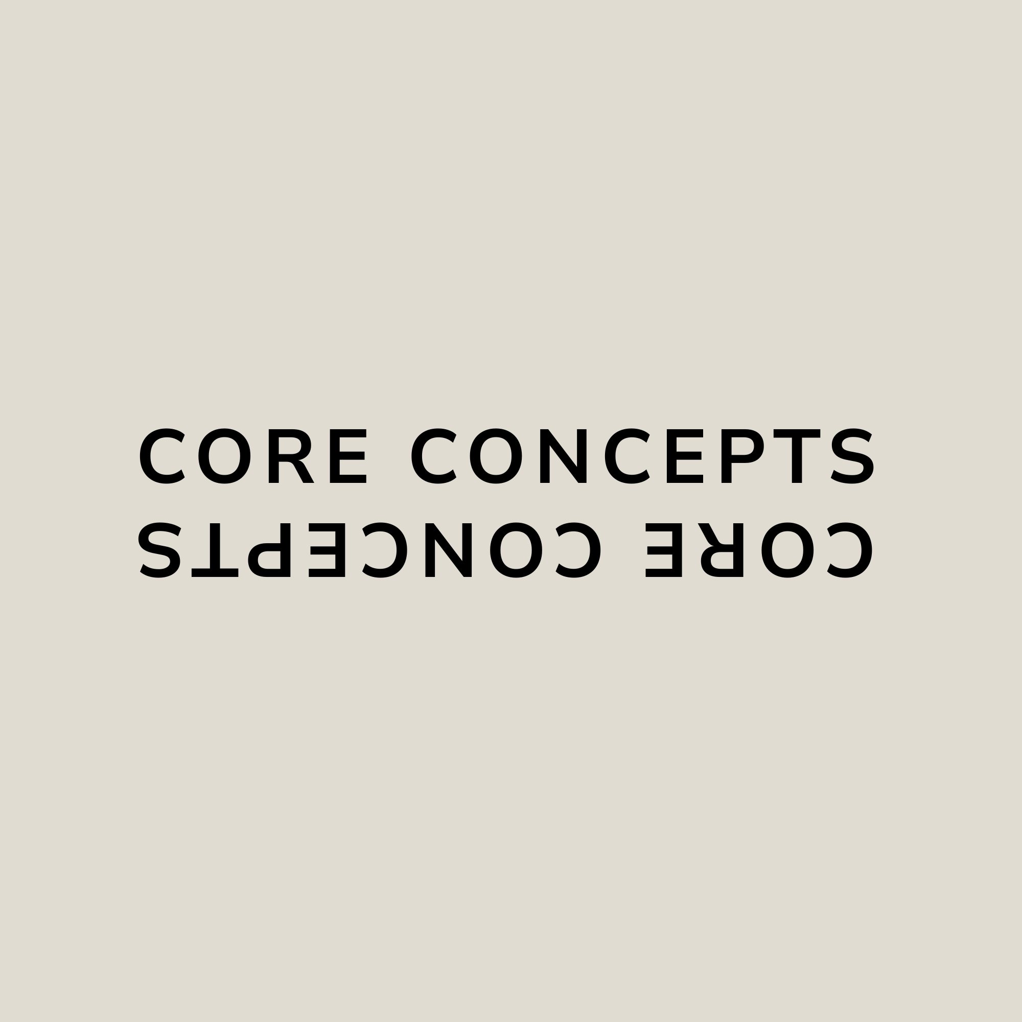 Core Concepts