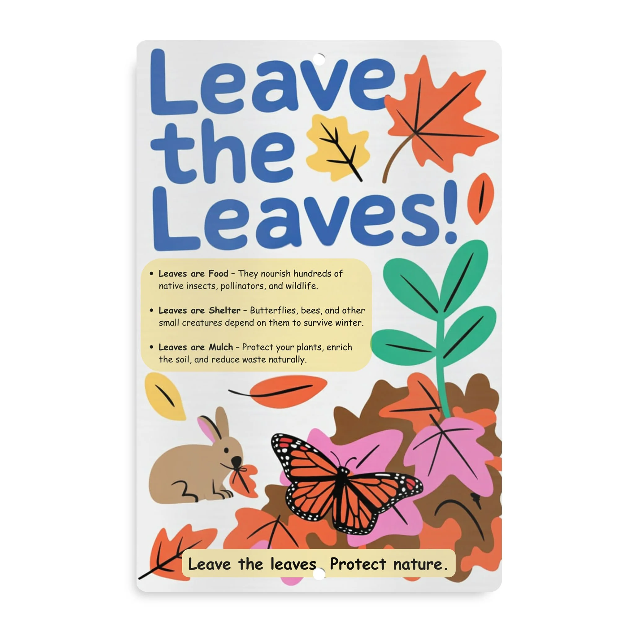 "Leave the Leaves" Pollinator Habitat Sign