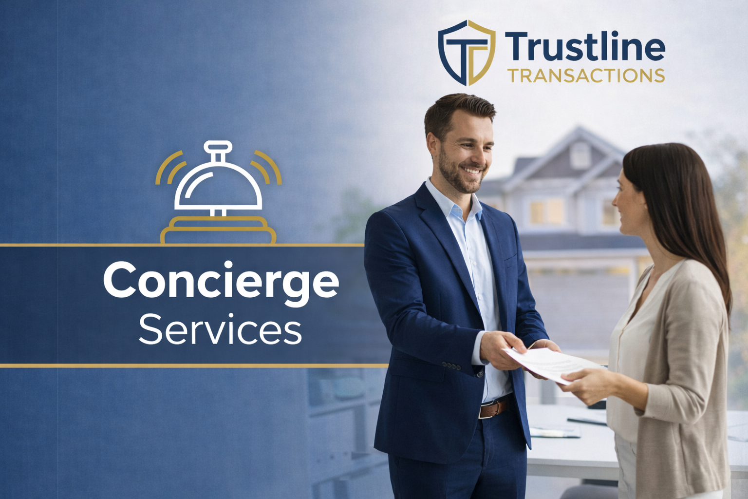 A man in a blue suit smiling and handing a document to a woman in a beige blazer in an office setting, with the words 'Concierge Services' and a logo for Trustline Transactions on a blue background.