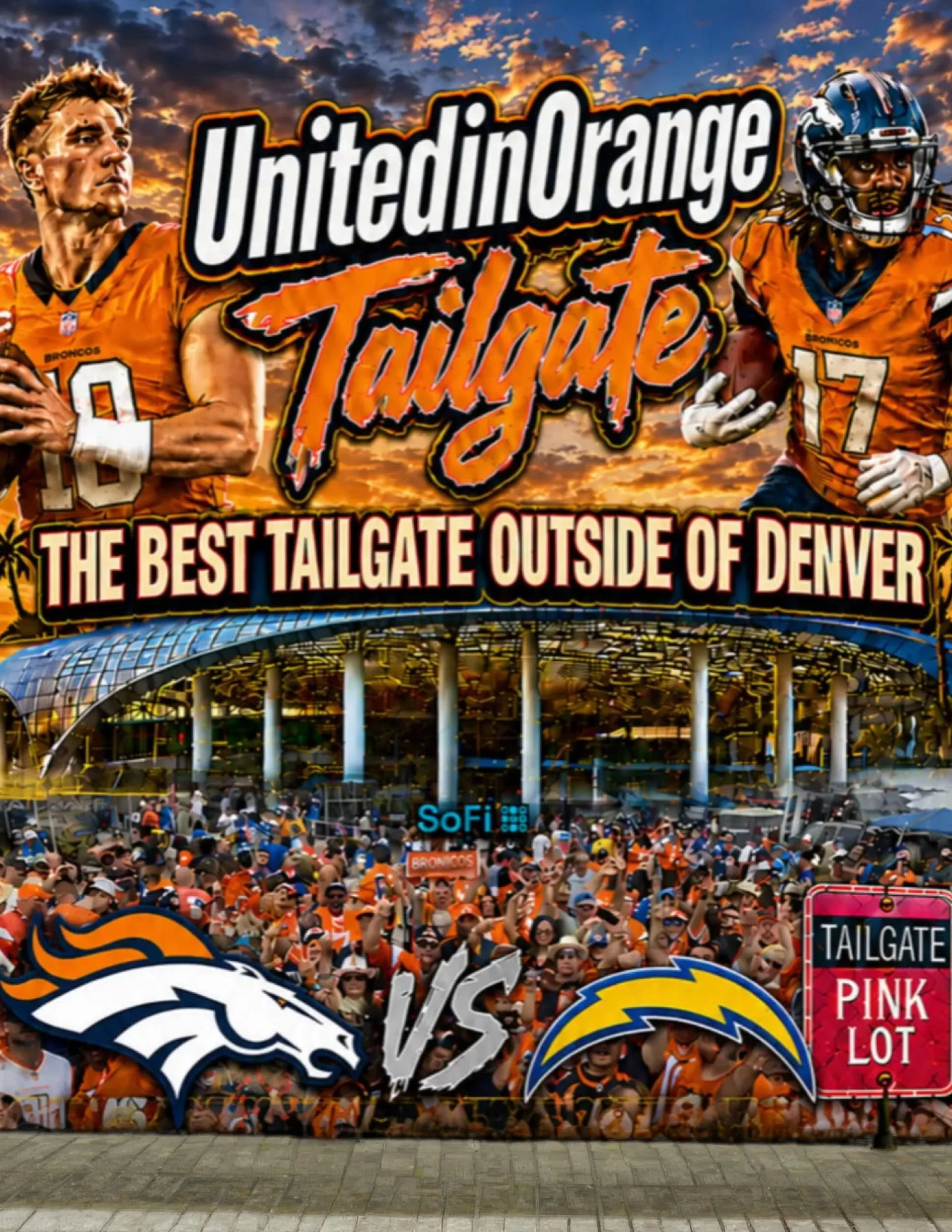 United in Orange Tailgate - Denver Broncos vs. Los Angeles Chargers