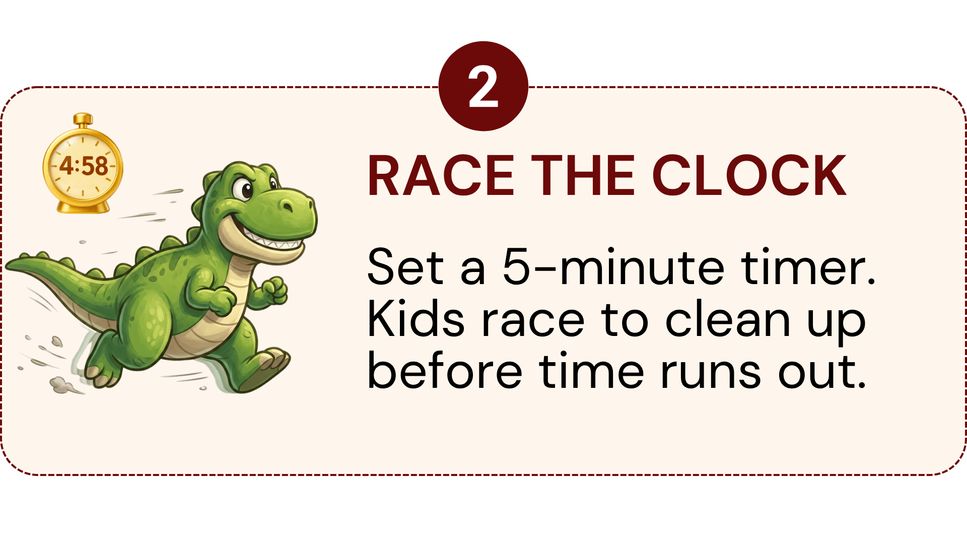 A children's activity card with a cartoon dinosaur running, a timer showing 4:58, and instructions to set a 5-minute timer for a kids race to clean up before time runs out.