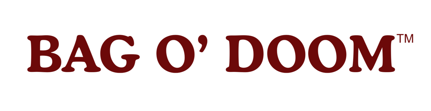 BAG O' DOOM