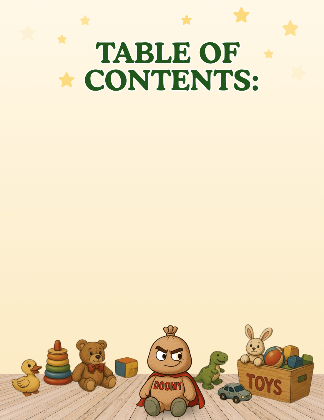 Children's toy illustration with a border of toys including a rubber duck, stack of rings, teddy bear, block, plush bunny, toy dinosaur, toy car, and a box labeled "TOYS" on a wooden floor with a light background and yellow stars, and the text "TABLE OF CONTENTS" in the center.