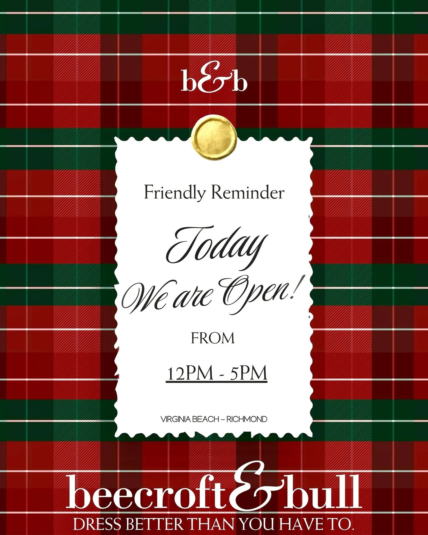 A reminder&hellip;
Open today from 12-5! 🎅🏼🎁🎄

#dressbetterthanyouhaveto 
#shoplocalvb @shopsathilltop 
#shoplocalrva #libbiegrove 
#keepitlocal !
