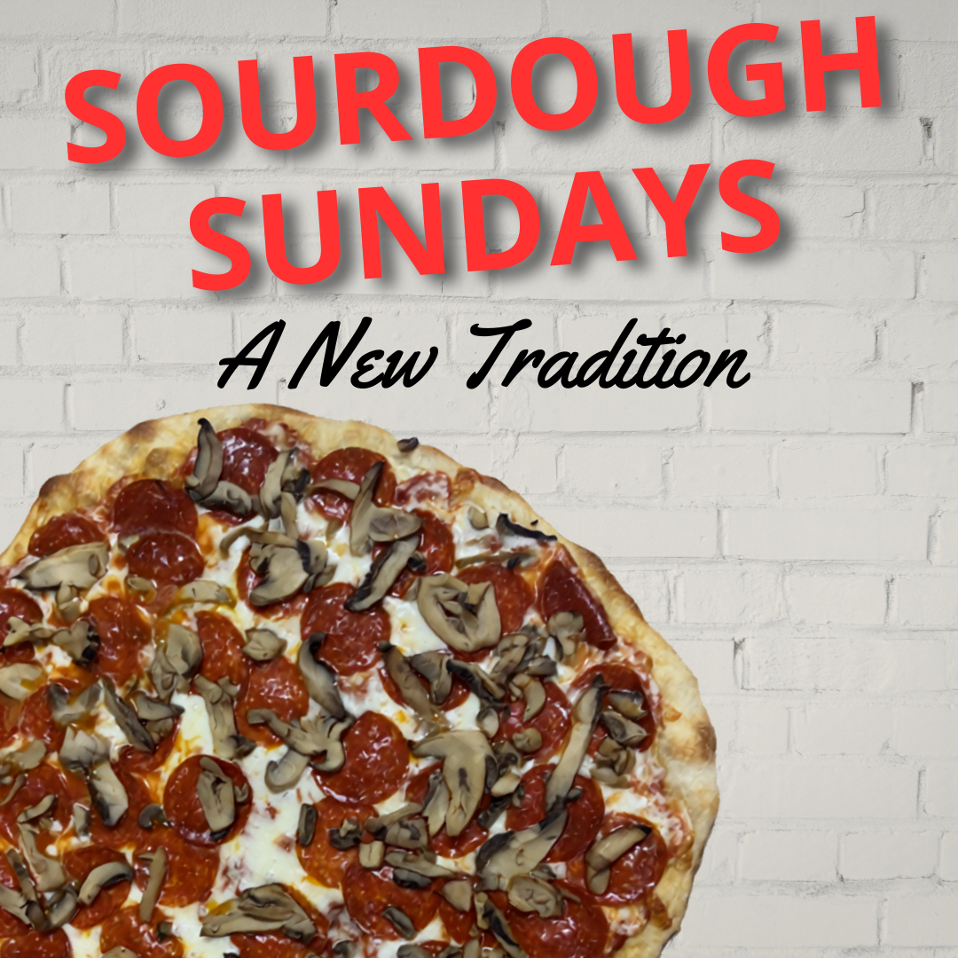 A Pizza with pepperoni and mushrooms against a white brick wall background, advertising Sourdough Sundays with text overlay.