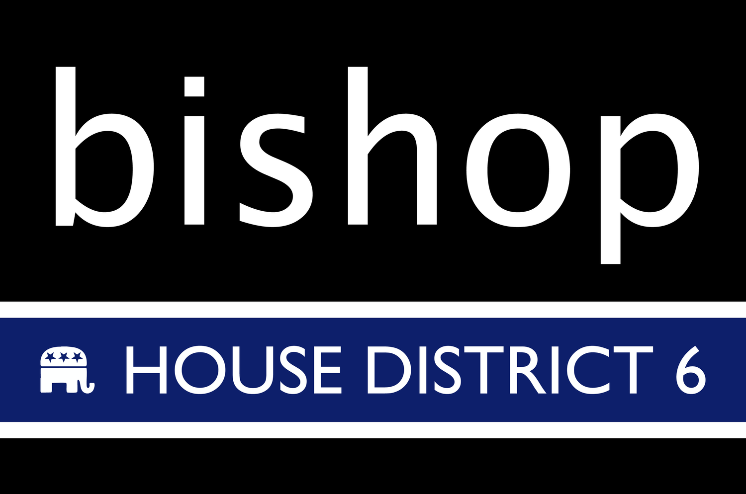 Rob Bishop for House District 6