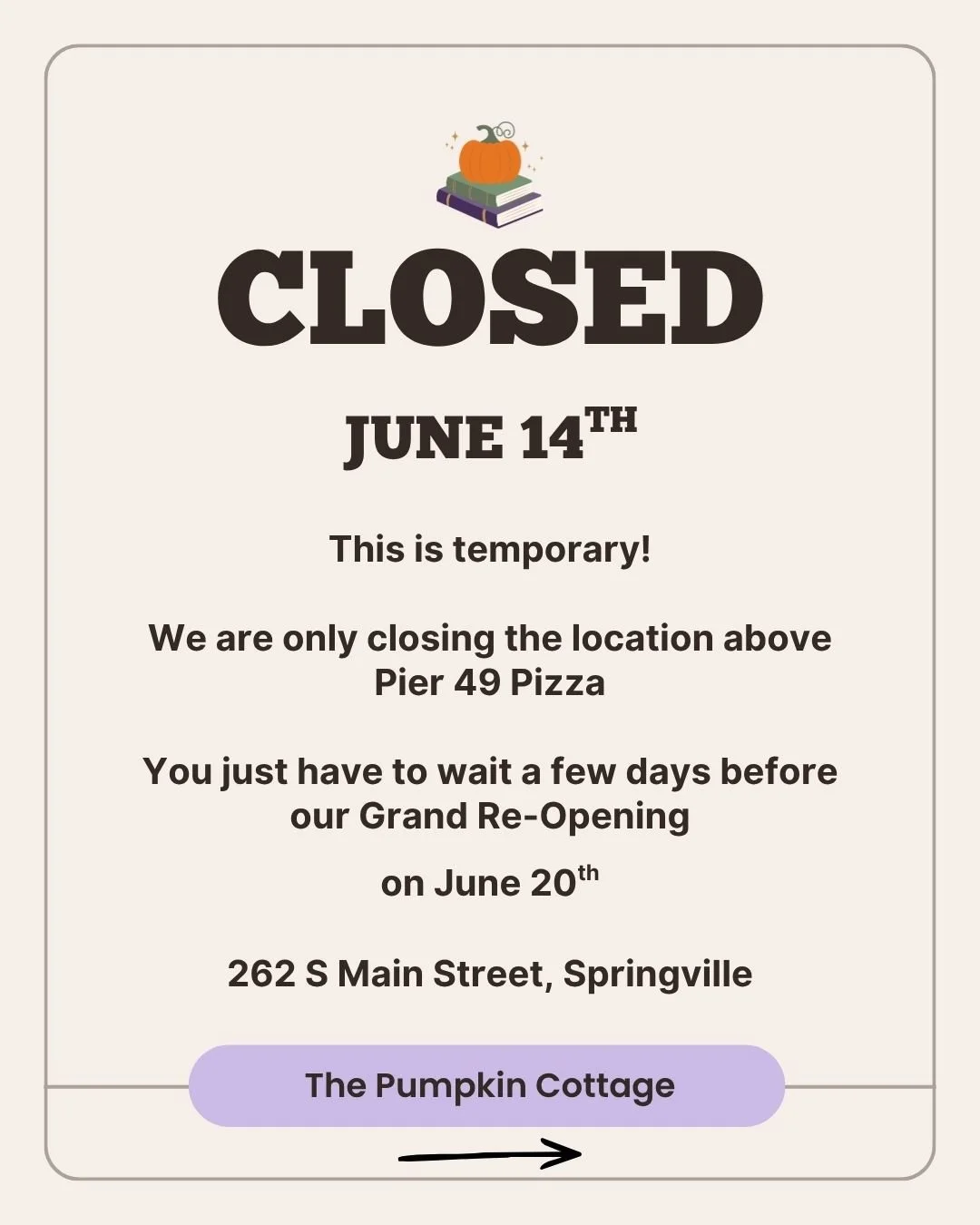 Temporary Close Dates