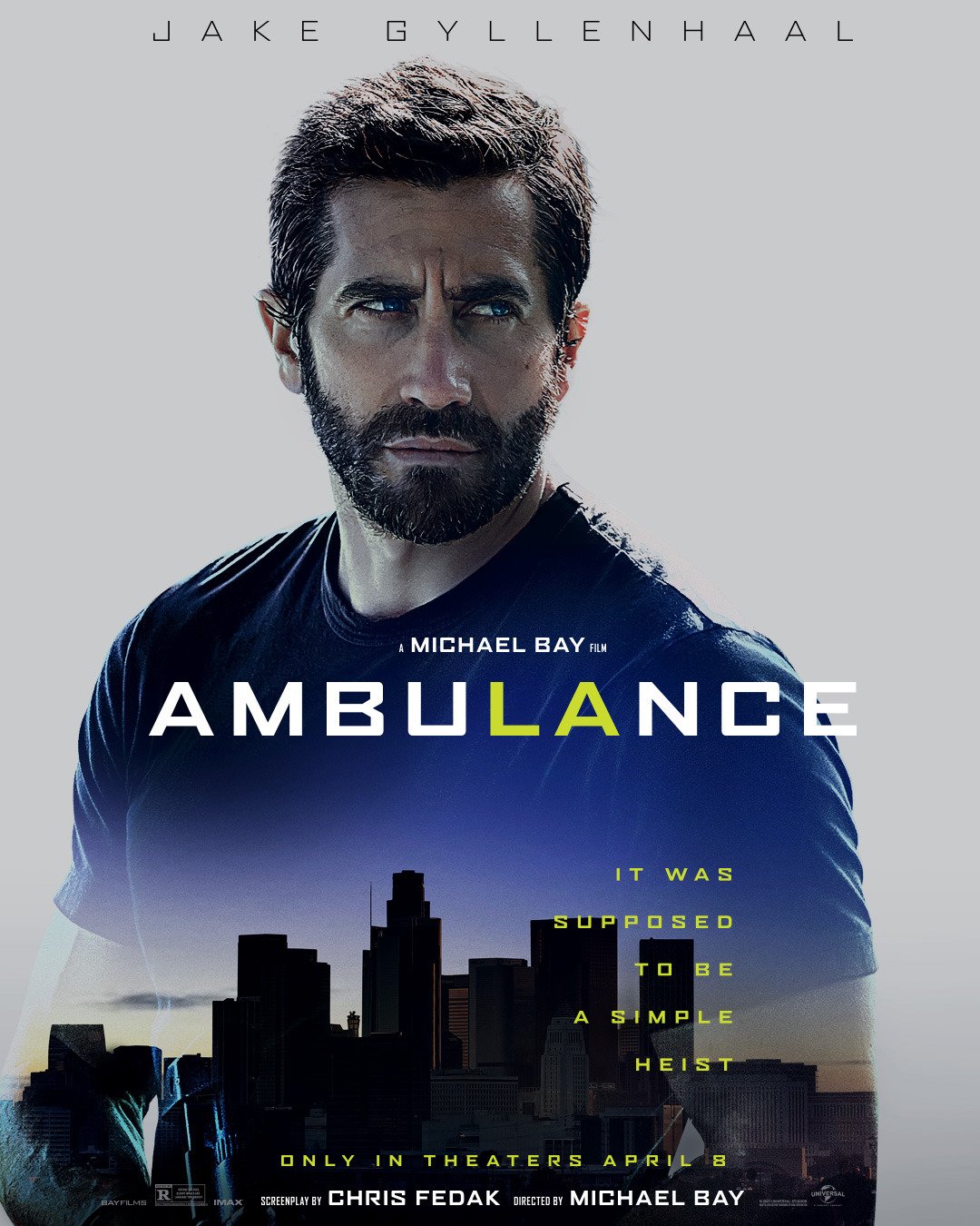 AMBULANCE
Client: UNIVERSAL
Agency: B O N D