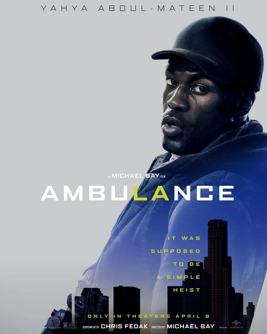 AMBULANCE
Client: UNIVERSAL
Agency: B O N D