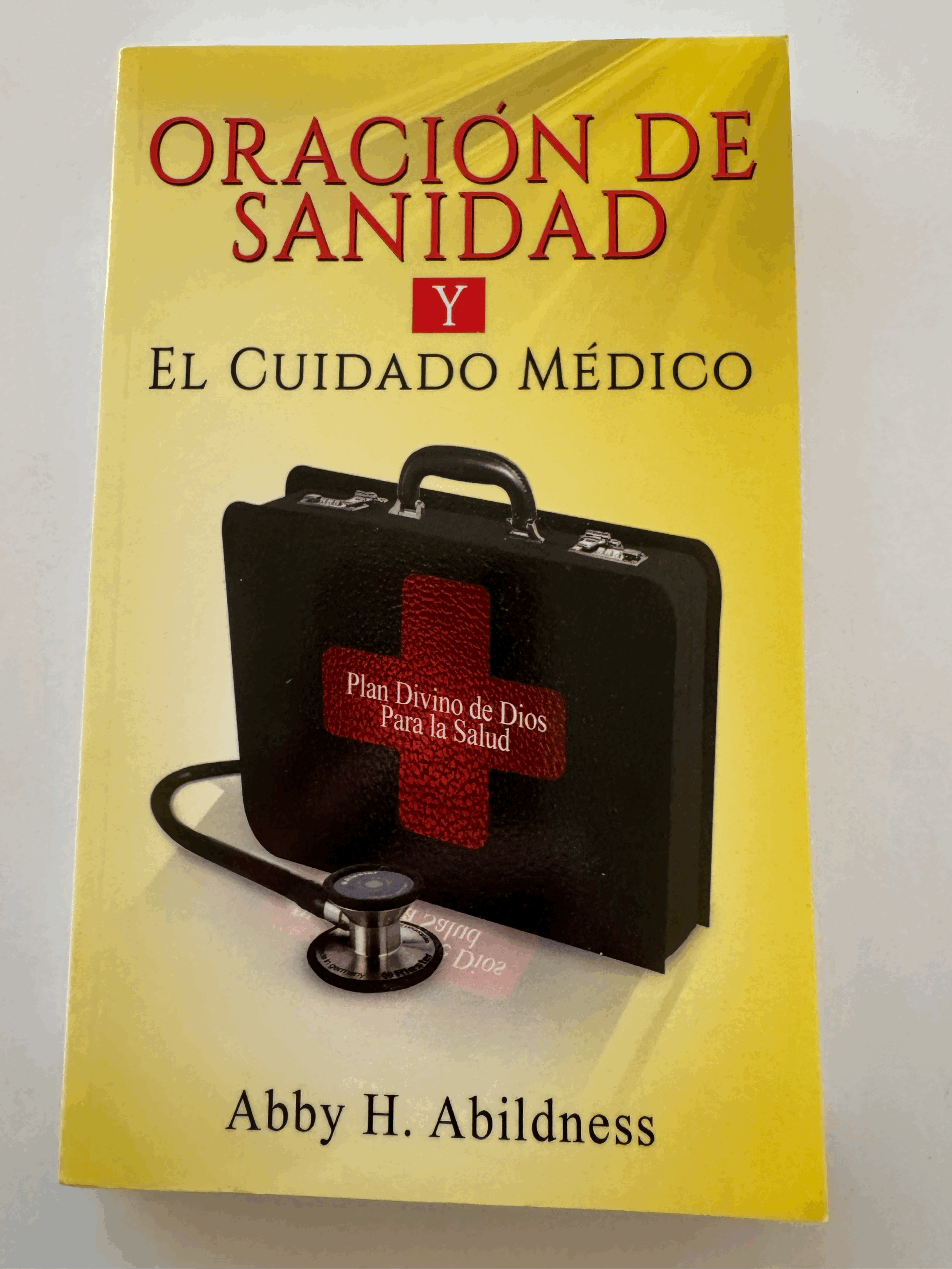 Healing Prayer and Medical Care en espanol