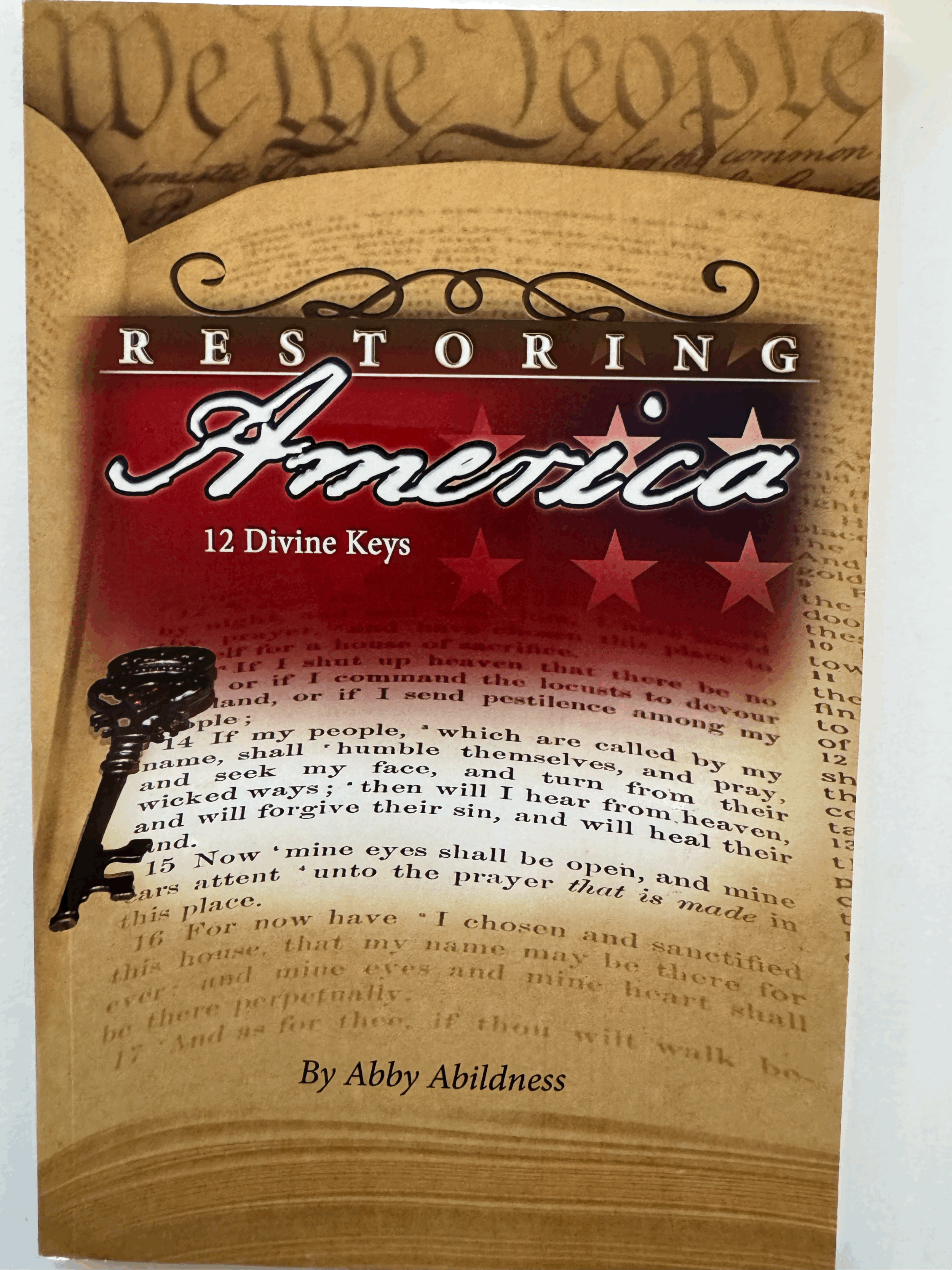 Restoring America: 12 Divine Keys