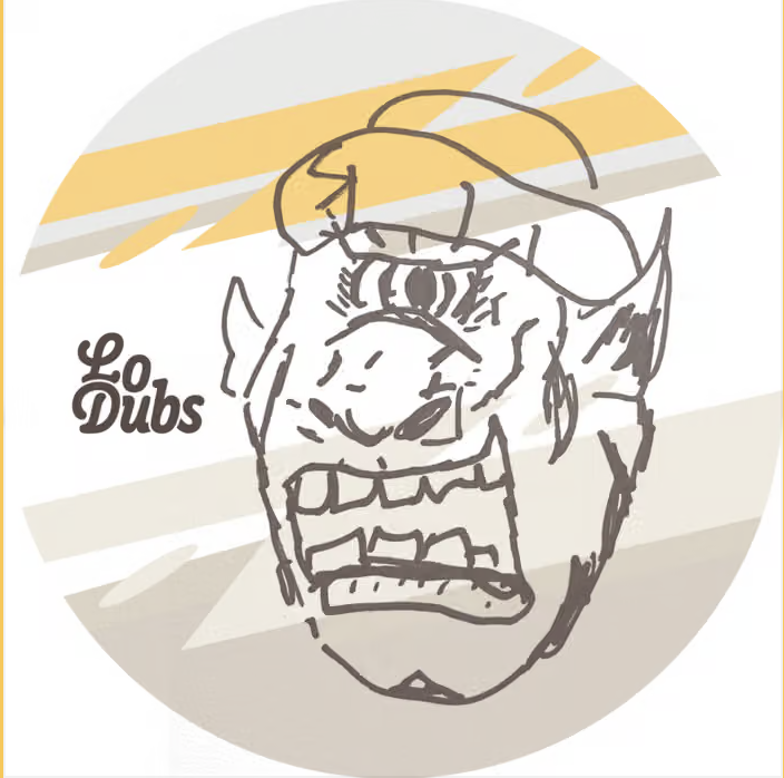 A stylized line drawing of an angry face with exaggerated features, wearing a cap and winking. The words "Lo Dubs" are written next to the face, and the background has yellow and gray abstract lines.