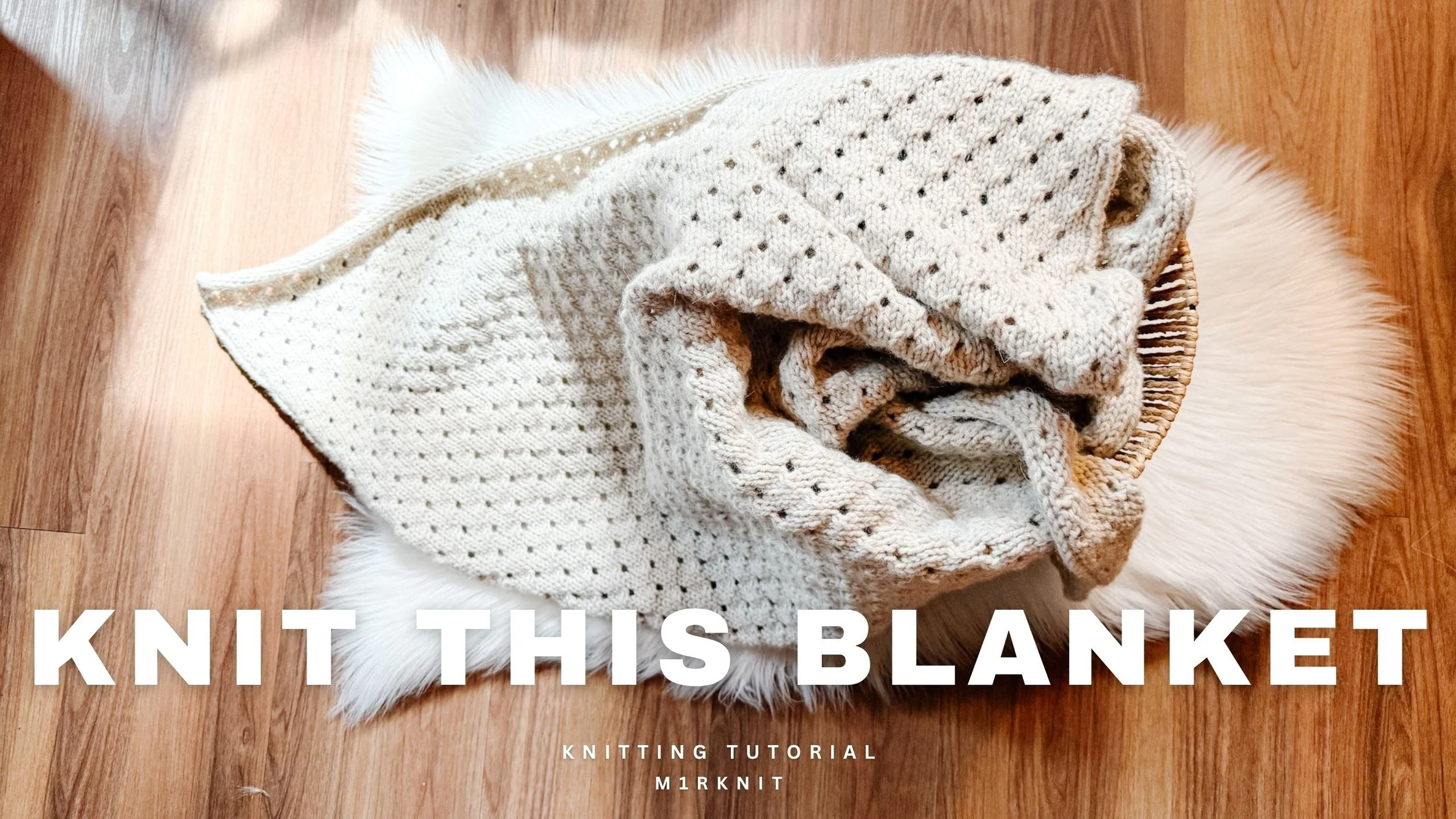 How to Knit a Stunning Eyelet Blanket With a Beautiful Cord Edge