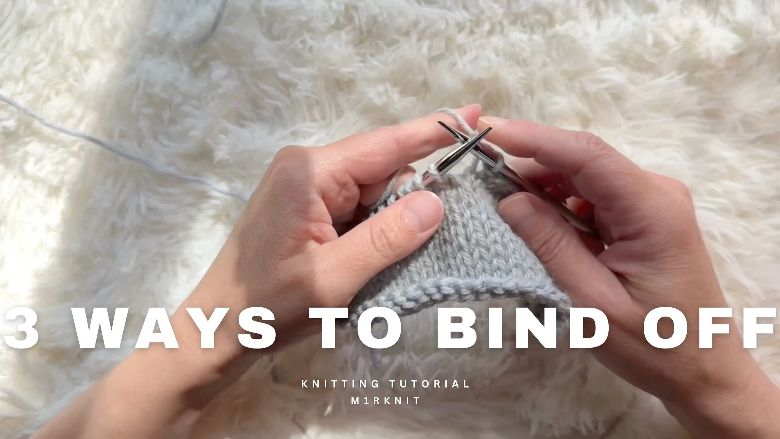 How to Bind Off Knitting: 3 Simple Ways Every Beginner Needs to Know