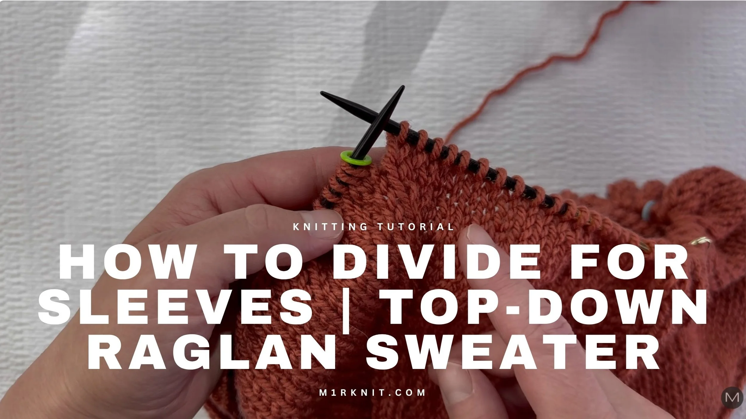 How to Divide for Sleeves | Top-Down Raglan Sweater Knitting Tutorial