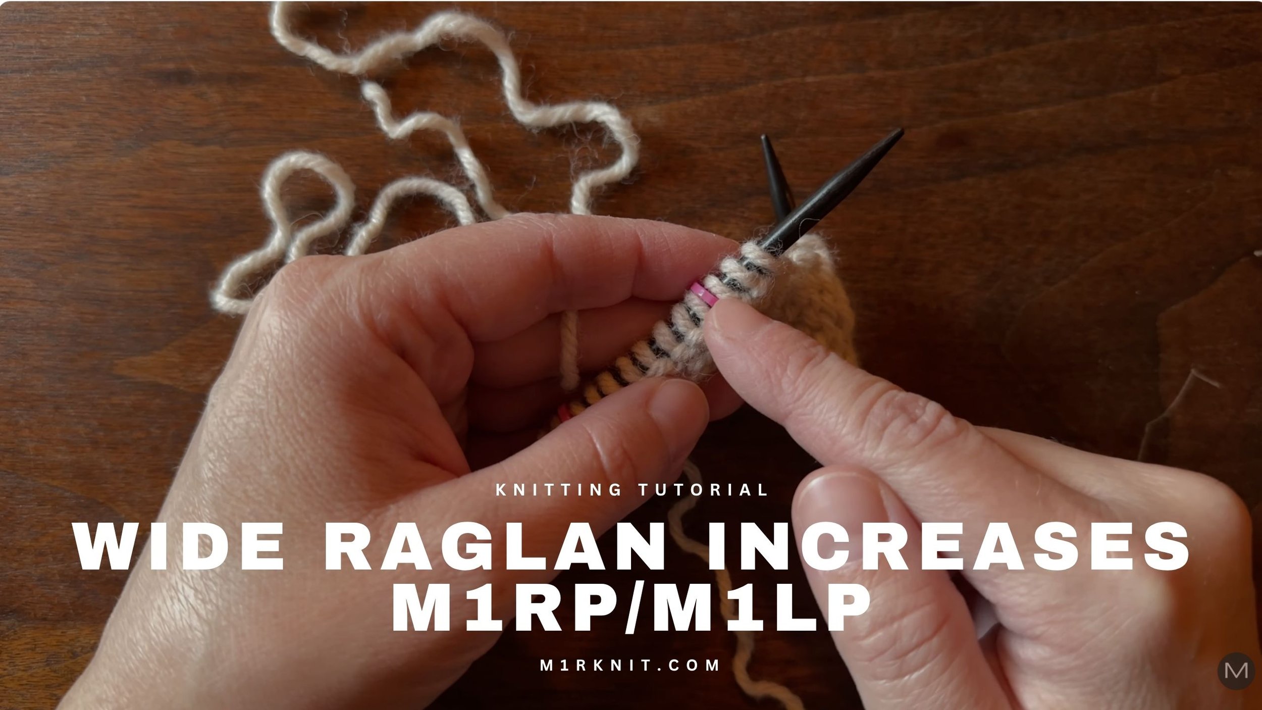 How to Work Wide M1RP &amp; M1LP Raglan Increases (the Purl Side)