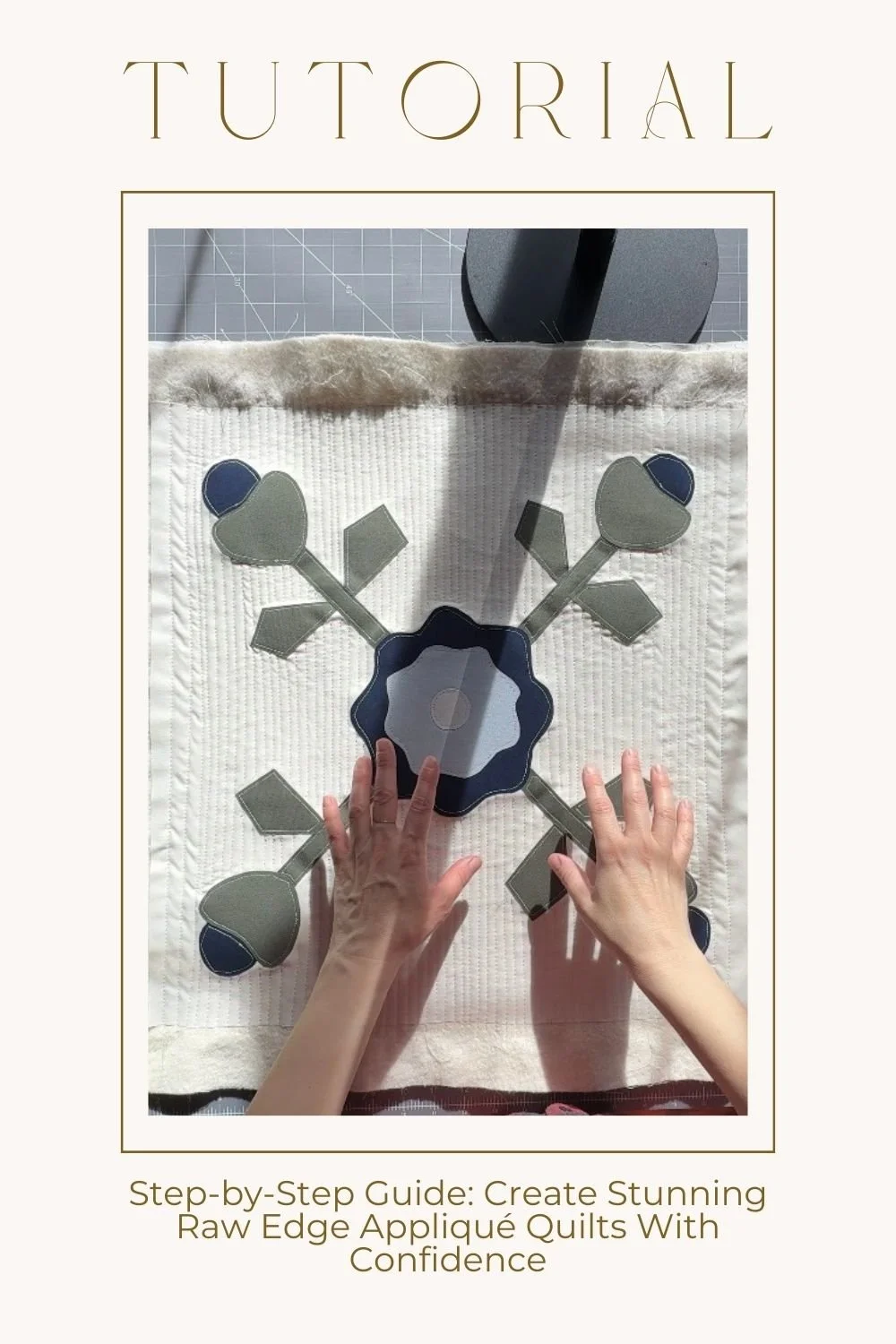 Step-by-Step Guide: Create Stunning Raw Edge Appliqué Quilts With Confidence