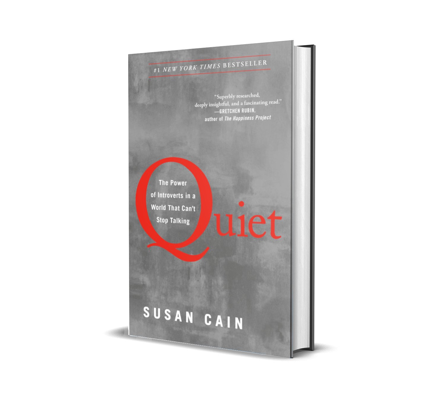 Quiet: The Power of Introverts in a World That Can’t Stop Talking by Susan Cain