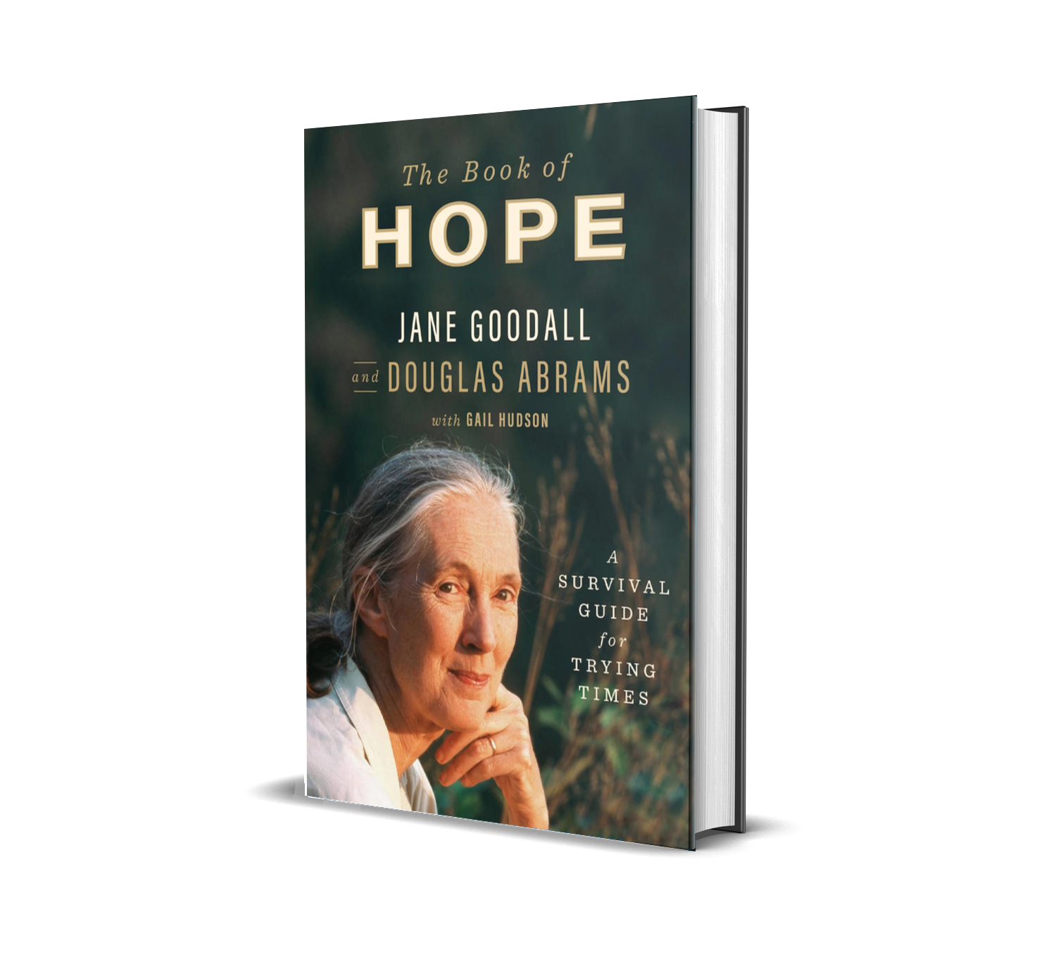 The Book of Hope: A Survival Guide for Trying Times by Jane Goodall