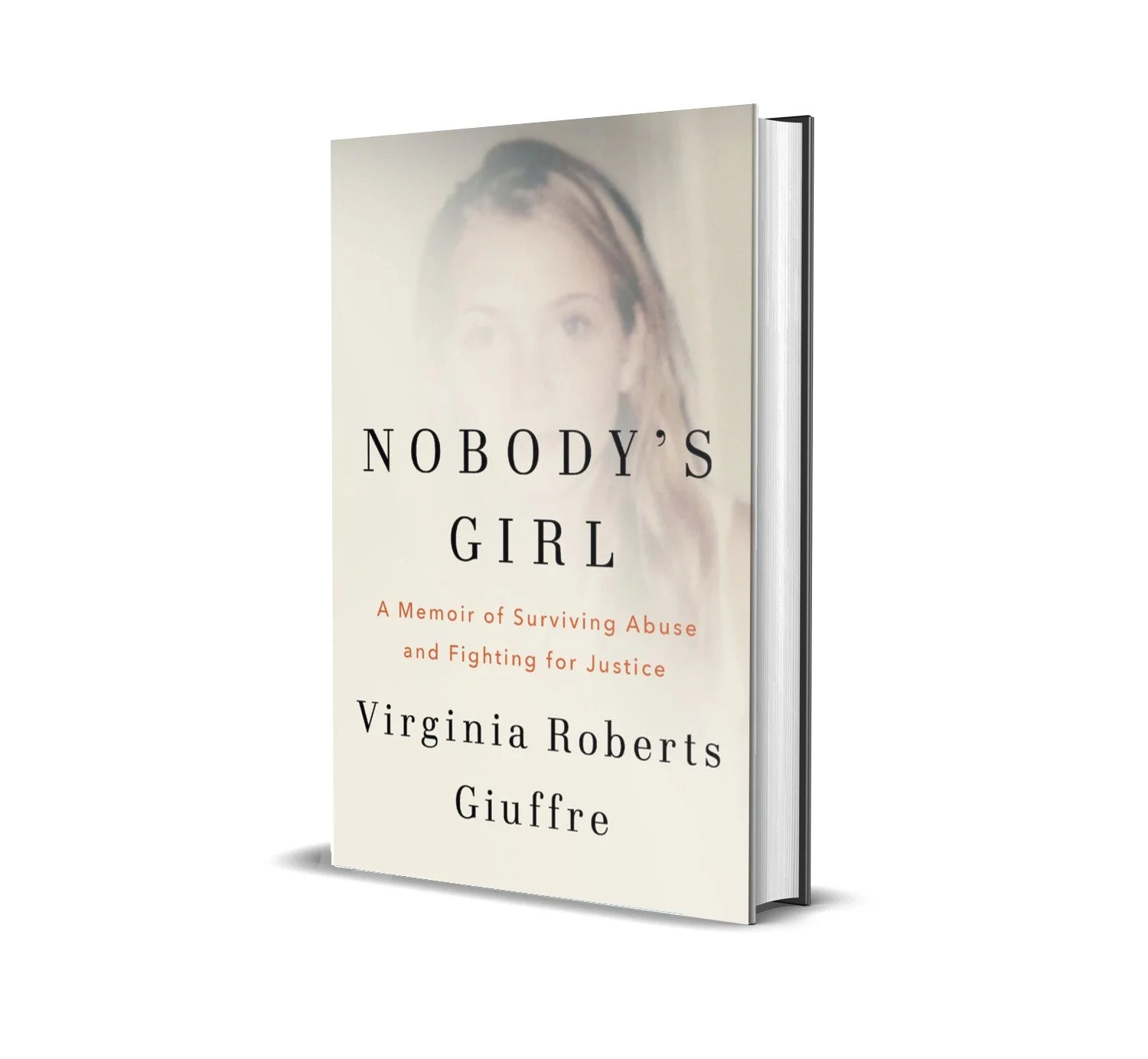 Nobody’s Girl: A Memoir of Surviving Abuse and Fighting for Justice by Virginia Roberts Giuffre