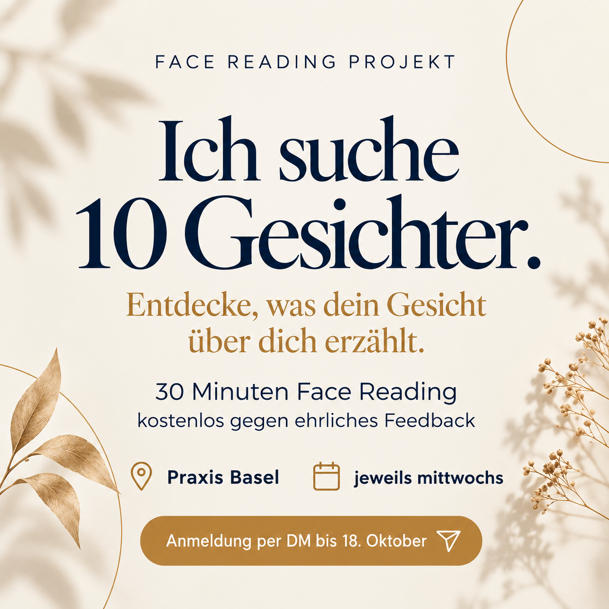 Ich suche 10 Gesichter. 30 Minuten Face Reading kostenlos gegen ehrliches Feedback, jeweils mittwochs in der Praxis Basel. Anmeldung per DM bis 18. Oktober.