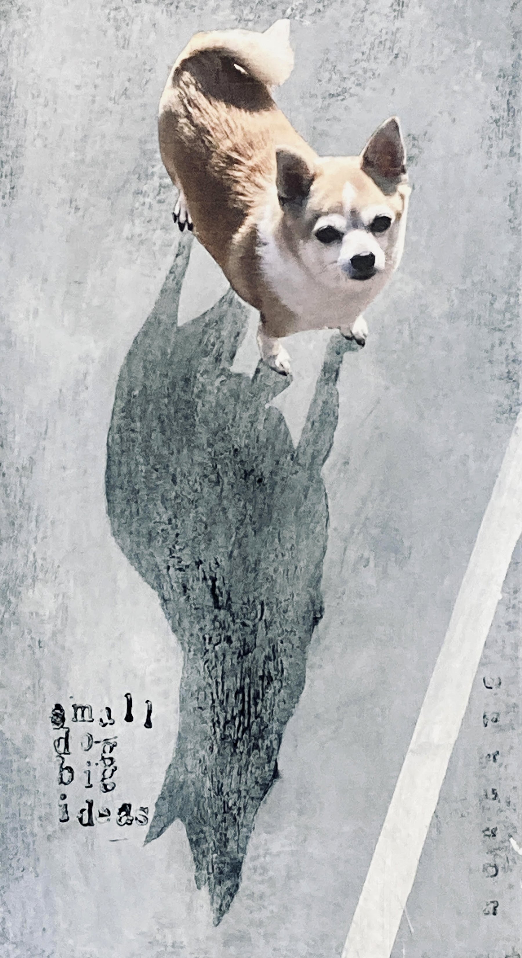 NEW "Small dog, big ideas" mixed media on varnished mantboard, 6x11" framed $250