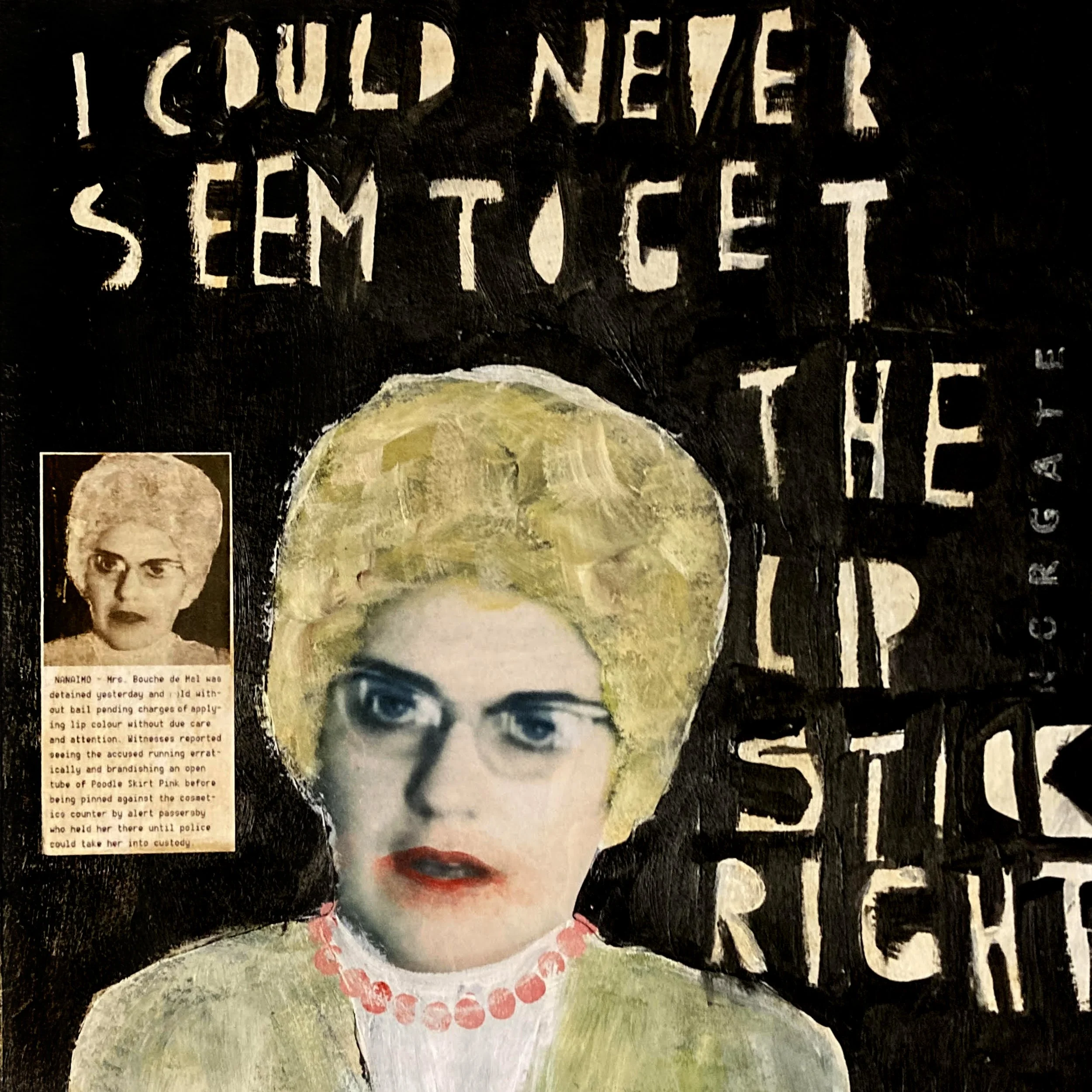 NEW "Mrs Bouche de Mal" mixed media on varnished mantboard, 10x10" framed $350