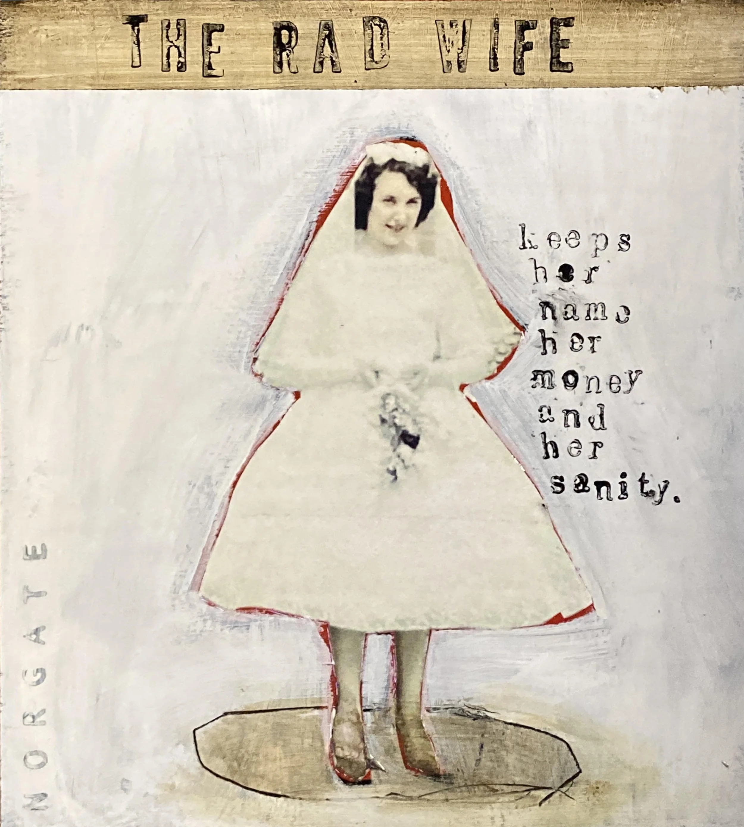 "The  rad wife"