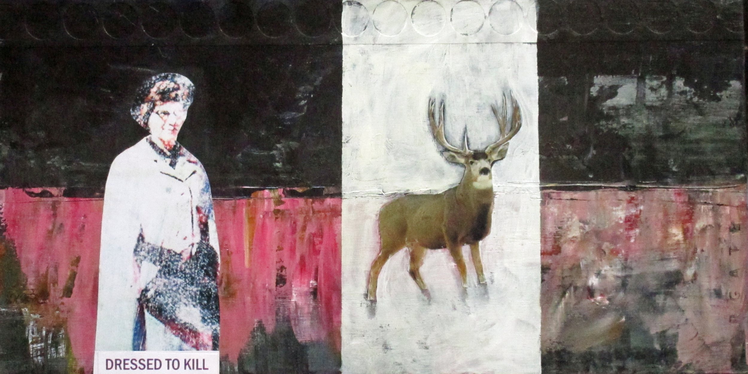 "dressed to Kill"  mixed media on panel, 9x16" $450