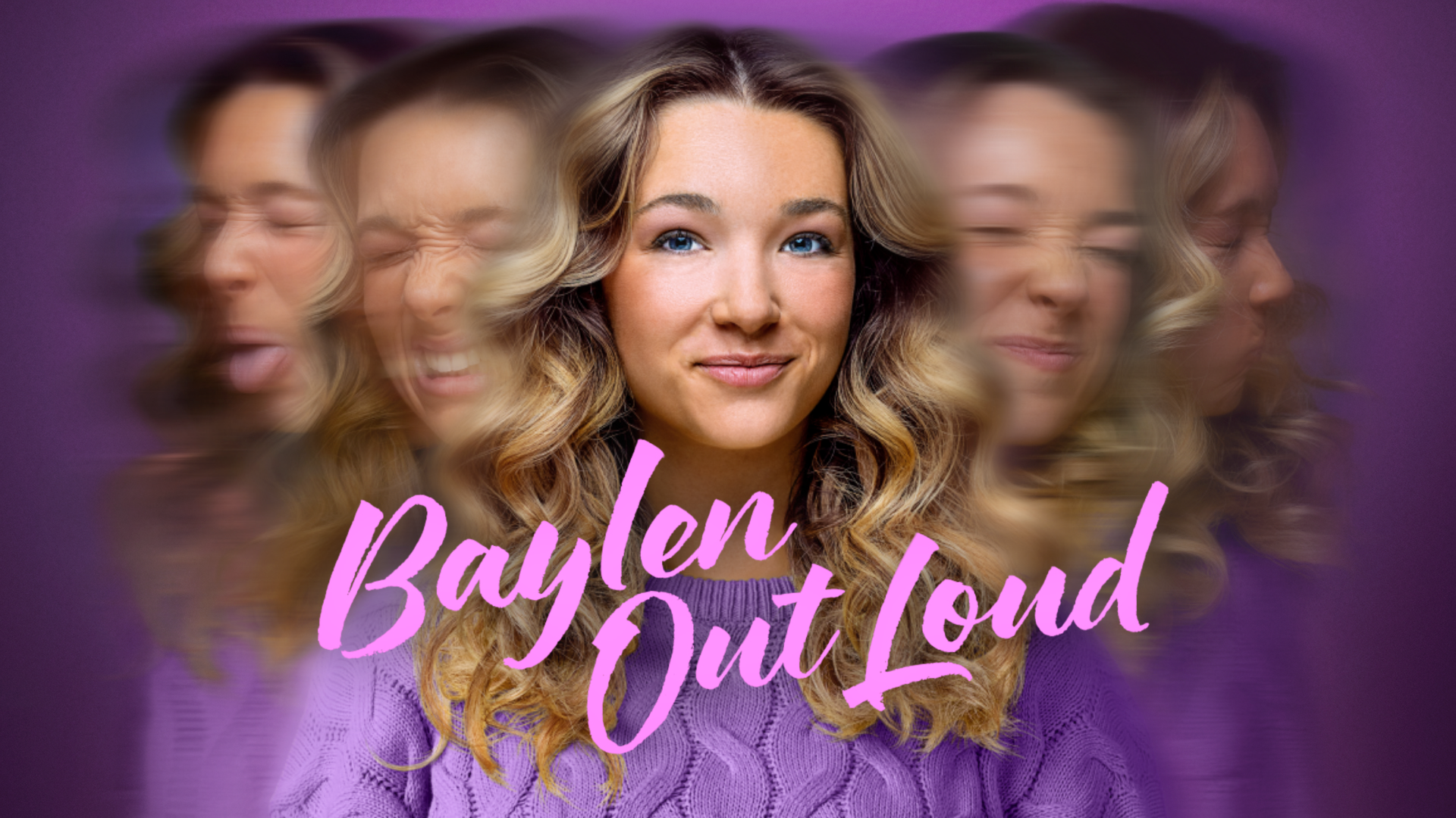 Baylen Out Loud