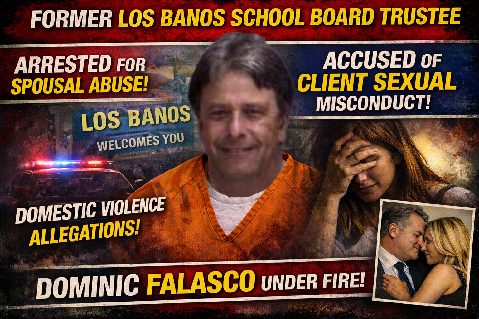 Former Los Banos School Board Trustee Busted: Abuse Arrest, Sex Claims Erupt