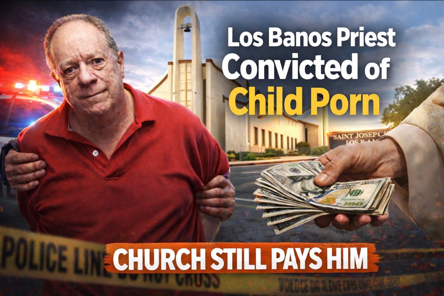 Church Keeps Paying Los Banos Priest Convicted of Child Porn