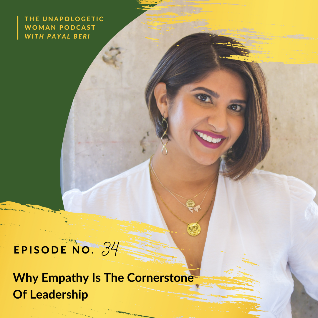 Episode 34: Why Empathy is the Cornerstone of Leadership