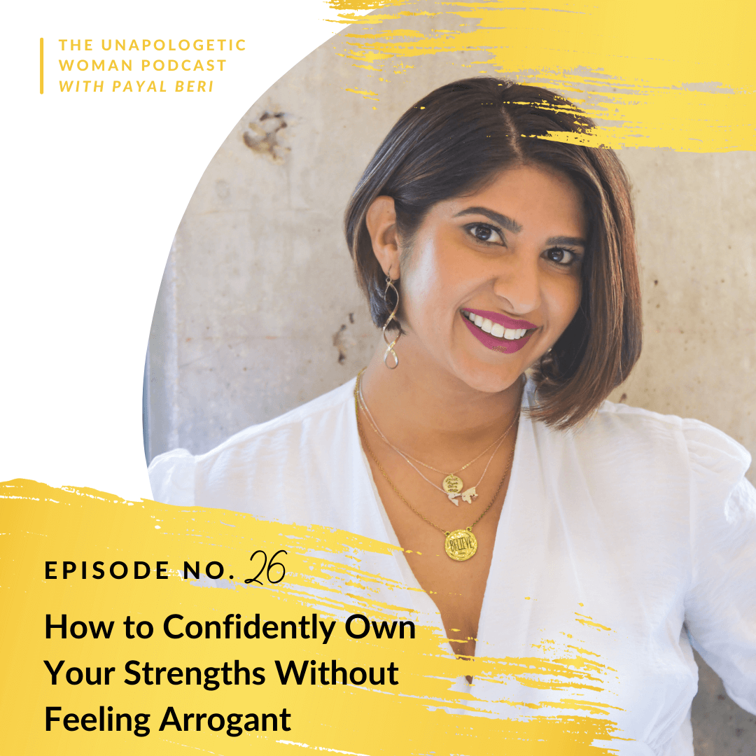 Episode 26: How to Confidently Own Your Strengths Without Feeling Arrogant